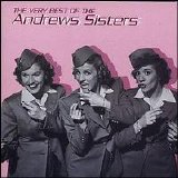 Andrews Sisters - The Very Best of the Andrews Sisters