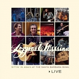 Loggins & Messina - Live: Sittin' In Again At The Santa Barbara Bowl