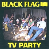 Black Flag - TV Party