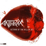 Anthrax - Return Of The Killer A's