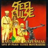 Steel Pulse - Rastafari Centennial Live In Paris