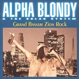 Alpha Blondy - Grand Bassam Zion Rock