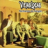 Viejas Locas - Hermanos de sangre