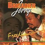 Brigadier Jerry - Freedom Street