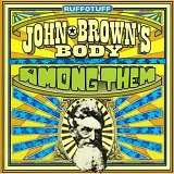 John Brown's Body - Among Them