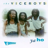 The Viceroys - Ya ho