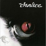 Chalice - An Illusion To The Temporary Real