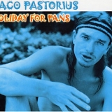 Jaco Pastorius - Holiday For Pans