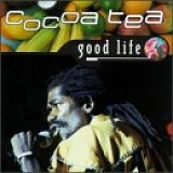 Cocoa Tea - Good Life