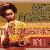 Max Romeo - The Coming Of Jah - Anthology