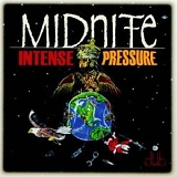 Midnite - Intense Pressure