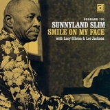 Sunnyland Slim - Smile on My Face