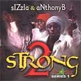 Sizzla & Anthony B - 2 Strong