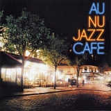 Au Nu Jazz Cafe - Au Nu Jazz Cafe