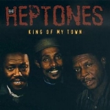 The Heptones - King Of My Town