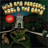 Kool & The Gang - Wild and Peaceful