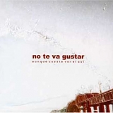 No Te Va Gustar - Aunque cueste ver el sol