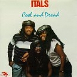 The Itals - Cool and Dread