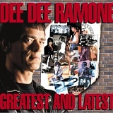 Dee Dee Ramone - Greatest & Latest