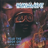 Parliament - Tear The Roof Off- 1974-1980