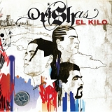 Orishas - El Kilo