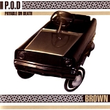 P.O.D - Brown