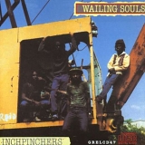 The Wailing Souls - Inchpinchers