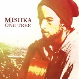 Mishka - One Tree