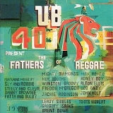 UB40 - Presents The Fathers Of Reggae