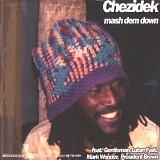 Chezidek - Mash Dem Down