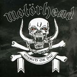 Motorhead - March Or Die