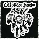 Catupecu Machu - Dale!