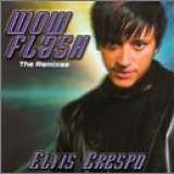 Elvis Crespo - Wow! Flash