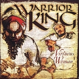 Warrior King - Virtuous Woman