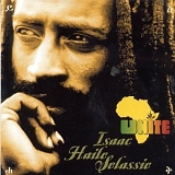 Isaac Haile Selassie - Unite