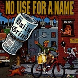 No Use For A Name - Daily Grind