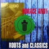 Horace Andy - Roots and Classics