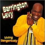 Barrington Levy - Living Dangerously