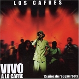 Los Cafres - Vivo a lo Cafre