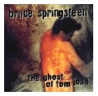 Bruce Springsteen - The ghost of Tom Joad