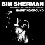 Bim Sherman - Haunting Ground