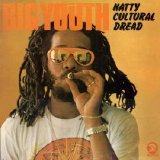 Big Youth - Natty Cultural Dread