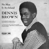 Dennis Brown - No Man Is An Island