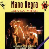 Mano Negra - Mala Vida