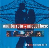 Ana Torroja; Miguel BosÃ© - Girados