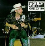 Stevie Ray Vaughan - hound dog man