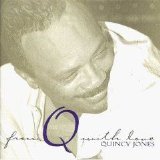 Quincy Jones - From Q with Love