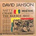 David Jahson - Natty Chase the BArber Away