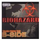 Biohazard - Tales From The B-Side