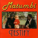 Matumbi - Testify